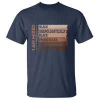 Melanin Pride T Shirt Yes I'm Mixed With Black TS09