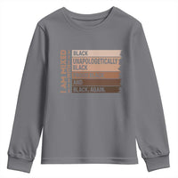 Melanin Pride Youth Sweatshirt Yes I'm Mixed With Black TS09