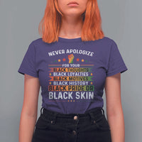 Black Pride T Shirt For Women Never Apologize For Your Blackness Black History Month