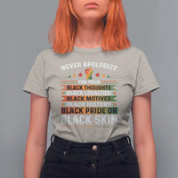Black Pride T Shirt For Women Never Apologize For Your Blackness Black History Month