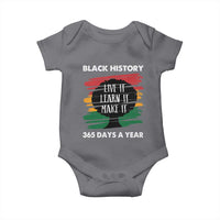 Black History Inspirational Baby Onesie Live It Learn It Make It