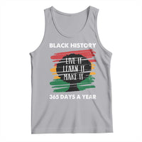Black History Inspirational Tank Top Live It Learn It Make It