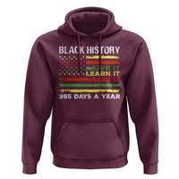 Black History Month Hoodie Live It Learn It Make It African American