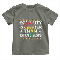 Black History Month Toddler T Shirt Equality Is Greater Than Division