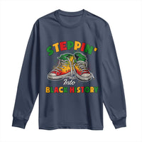 Stepping Into Black History Month Long Sleeve Shirt