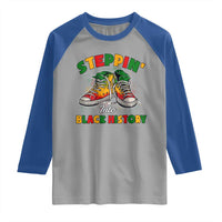 Stepping Into Black History Month Raglan Shirt