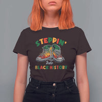 Stepping Into Black History Month T Shirt For Women