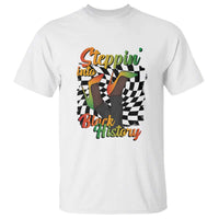 Stepping Into Black History Month T Shirt African American Women Melanin Pride