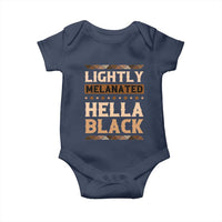 Melanin African Pride Baby Onesie Lightly Melanated Hella Black Black History