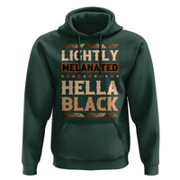 Melanin African Pride Hoodie Lightly Melanated Hella Black Black History