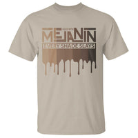 Melanin African Pride T Shirt Made With Melanin Every Shade Slays