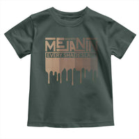 Melanin African Pride Toddler T Shirt Made With Melanin Every Shade Slays