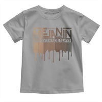 Melanin African Pride Toddler T Shirt Made With Melanin Every Shade Slays