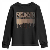 Melanin African Pride Youth Sweatshirt Made With Melanin Every Shade Slays