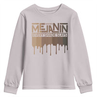 Melanin African Pride Youth Sweatshirt Made With Melanin Every Shade Slays
