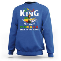 Black Pride Sweatshirt Black King The Most Powerful Piece In The Game