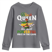 Black Pride Youth Sweatshirt Black Queen The Most Powerful Piece In The Game