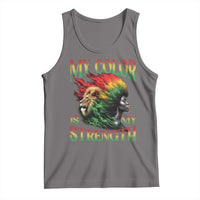 Black Pride Tank Top My Color Is My Strength African American Women Lion