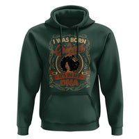 Black Women Pride Hoodie I Was Born A Queen It's In My DNA