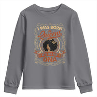 Black Women Pride Youth Sweatshirt I Was Born A Queen It's In My DNA