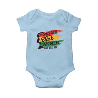 Powered By The Black Women Before Me Baby Onesie