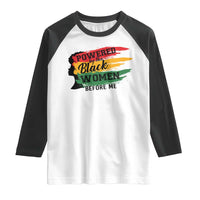 Powered By The Black Women Before Me Raglan Shirt