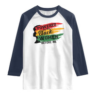 Powered By The Black Women Before Me Raglan Shirt