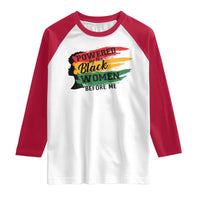 Powered By The Black Women Before Me Raglan Shirt