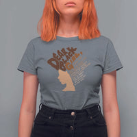Dear Black Girl Black Women Pride T Shirt For Women