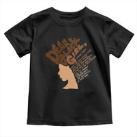 Dear Black Girl Black Women Pride Toddler T Shirt