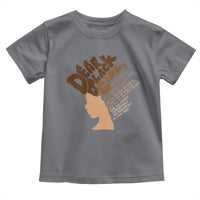 Dear Black Girl Black Women Pride Toddler T Shirt