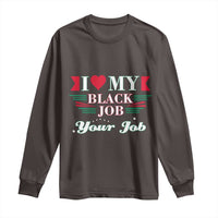 Personalized Black Jobs Long Sleeve Shirt Custom Job I Love My Black Job