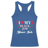 Personalized Black Jobs Racerback Tank Top Custom Job I Love My Black Job