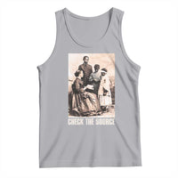 Black History Tank Top Check the Source African American