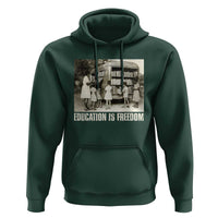 Education Is Freedom Hoodie Black Educator Bookish Black History Month