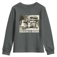 Education Is Freedom Youth Sweatshirt Black Educator Bookish Black History Month