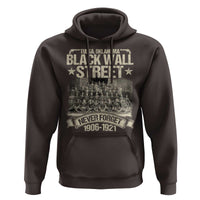 Black Wall Street Hoodie Never Forget 1906 1921 Tulsa Black History
