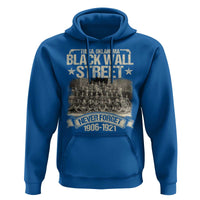 Black Wall Street Hoodie Never Forget 1906 1921 Tulsa Black History