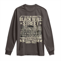 Black Wall Street Long Sleeve Shirt Never Forget 1906 1921 Tulsa Black History