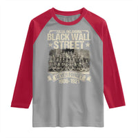 Black Wall Street Raglan Shirt Never Forget 1906 1921 Tulsa Black History