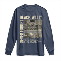 Black Wall Street Long Sleeve Shirt Never Forget Tulsa Black History Month