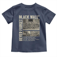 Black Wall Street Toddler T Shirt Never Forget Tulsa Black History Month