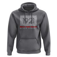 Black Wall Street Hoodie Never Forget 1921 Greenwood Tulsa Black History