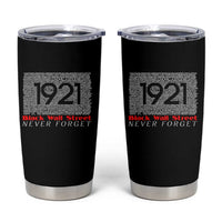 Black Wall Street Tumbler Cup Never Forget 1921 Greenwood Tulsa Black History