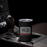 Black Wall Street Tumbler Cup Never Forget 1921 Greenwood Tulsa Black History