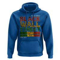 Never Forget Black Wall Street Hoodie Greenwood Tulsa Oklahoma Black History
