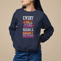 Lesbian Couple Sweatshirt Every Tall Girl Needs A Short Girlfriend - Wonder Print Shop