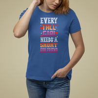 Lesbian Couple T Shirt For Women Every Tall Girl Needs A Short Girlfriend - Wonder Print Shop