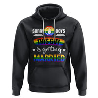 Sorry Boys This Guy Is Getting Married Gay LGBT Pride Hoodie - Wonder Print Shop