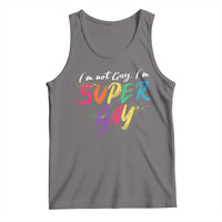 Funny LGBT Pride Tank Top I'm Not Gay I'm Super Gay